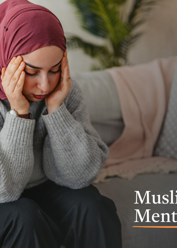 Muslim Youth & Mental Health: Why We Need to Talk Now