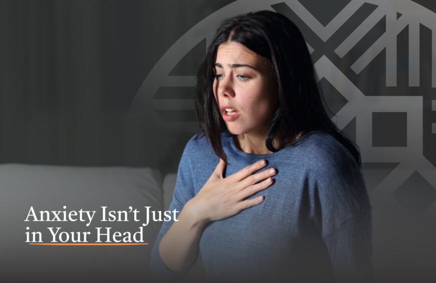 Anxiety Isn’t Just in Your Head: Understanding the Physical Side of Mental Health