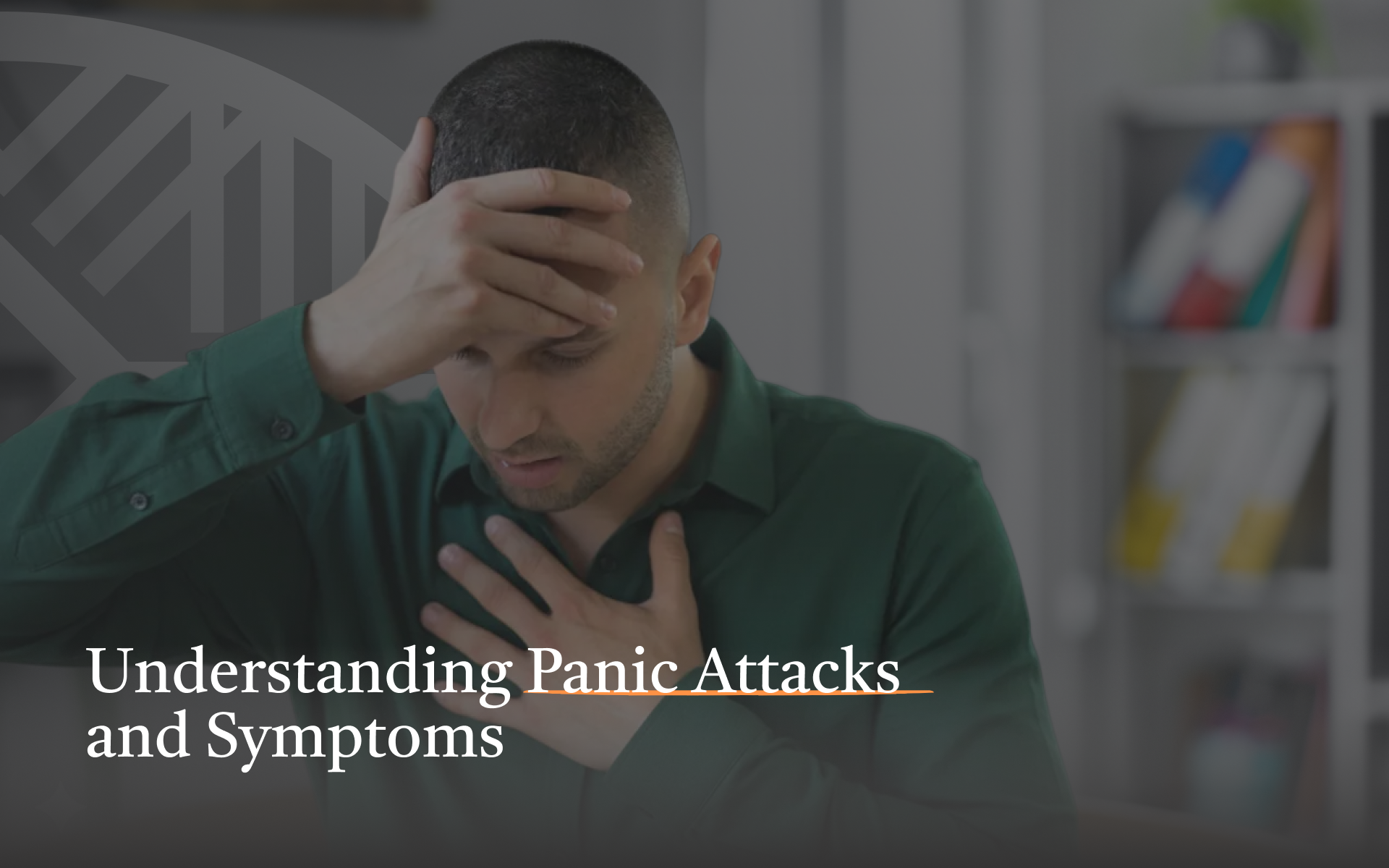 Understanding Panic Attacks and Symptoms