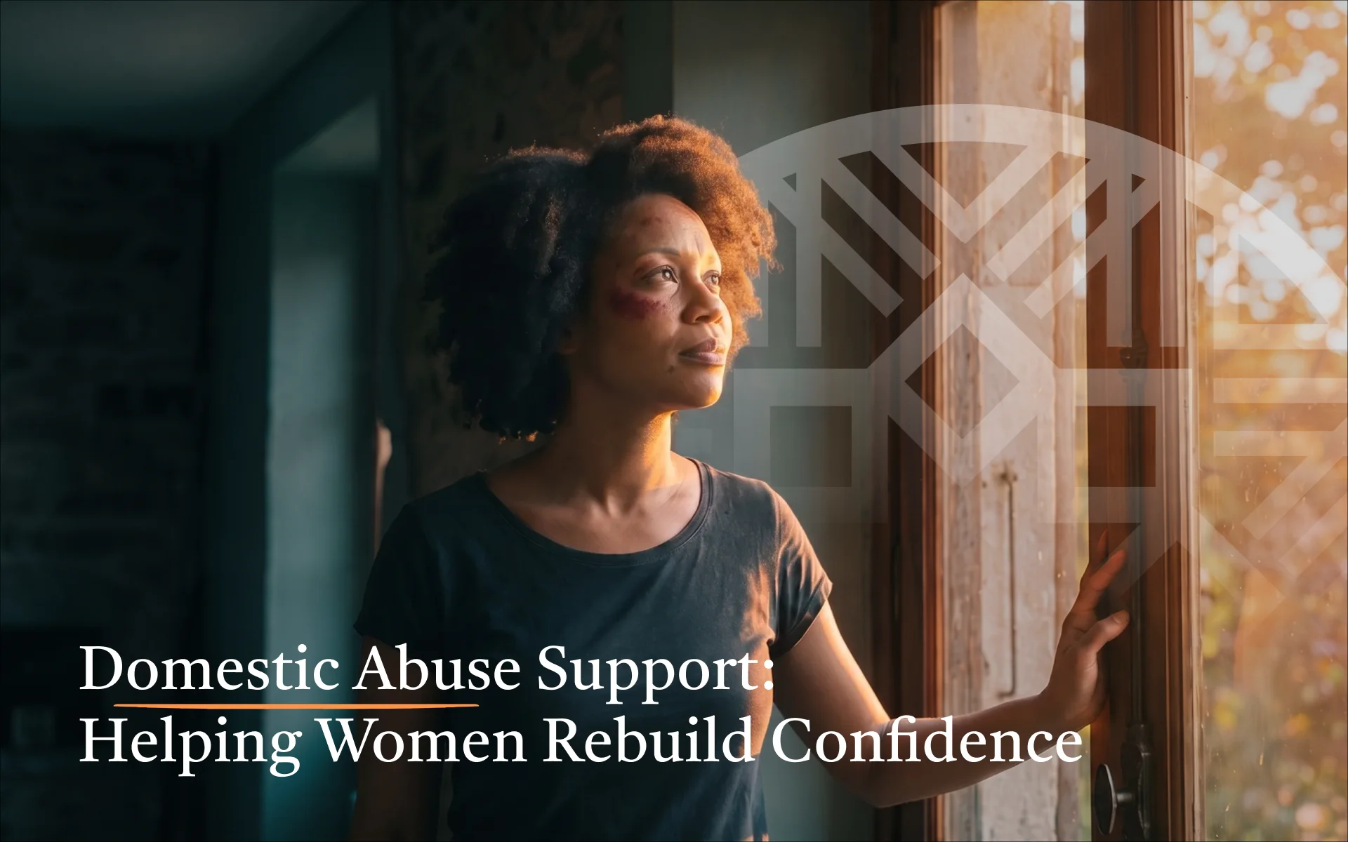 Domestic Abuse Support: Helping Women Rebuild Confidence